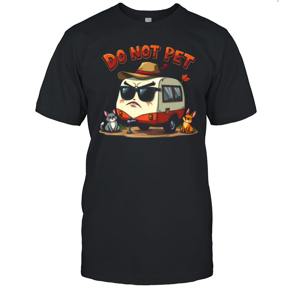 Do Not Pet Female RV T-Shirt